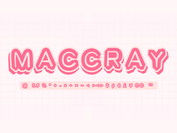 Maccray: A Whimsical Display Font for Editorial Design