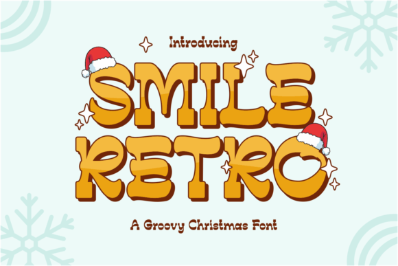 Smile Retro: A Groovy Typeface for Holiday Publishing