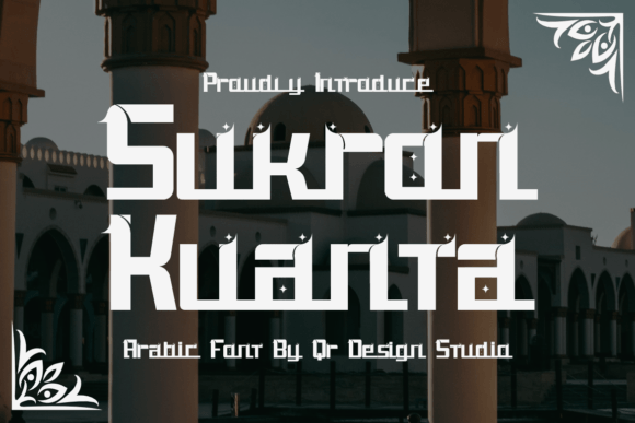 Sukron Kuanta: A Modern Whimsical Display Font for Branding