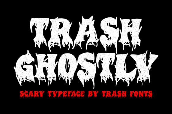 Trash Ghostly Font Review: A Haunting Display Typeface for Campaign Design