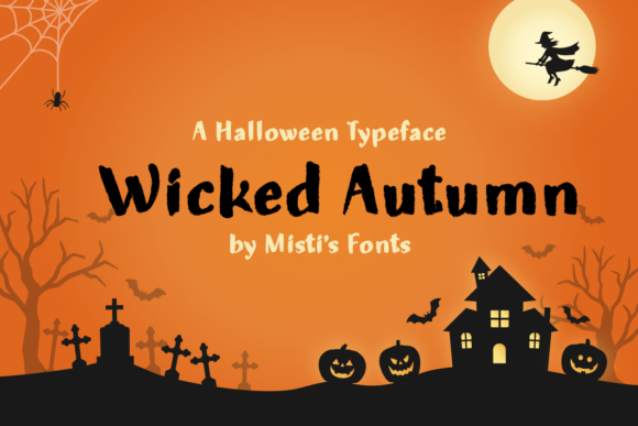 Wicked Autumn Display Font for Spooky Season Campaigns